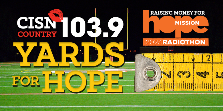CISN Country 103.9 – Yards for Hope 2023
