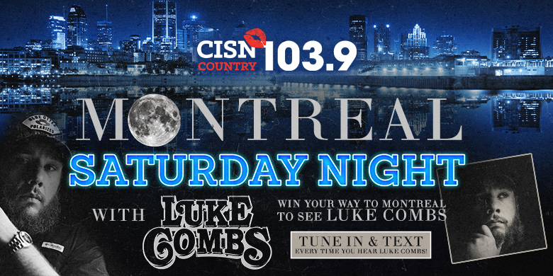 Montreal Saturday Night with Luke Combs